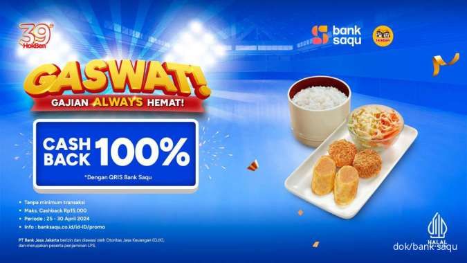 3 Promo Bank Saqu Gaswat Cashback 100% di Hokben, Chatime, hingga Mangkokku