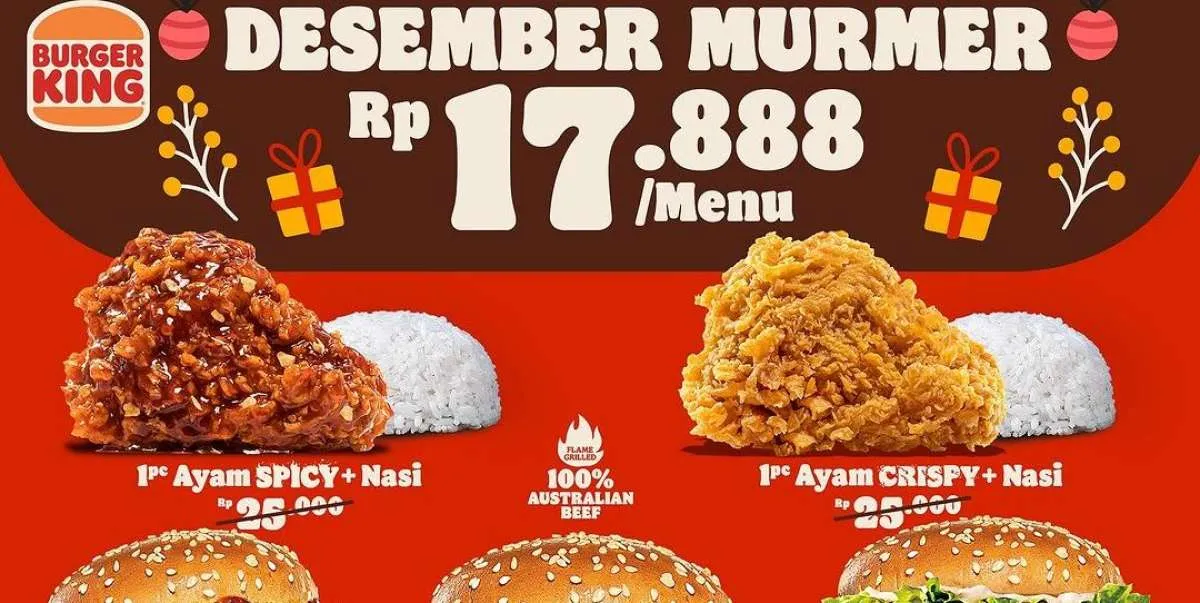 Promo Burger King Desember Murah Meriah Serba Rp 17.000-an, 7 Menu Favorit Hadir Lagi