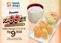 Hari Terakhir Promo Hemat HokBen KA99ET Bank Saqu & 15 Tahun Chatime Diskon Spesial