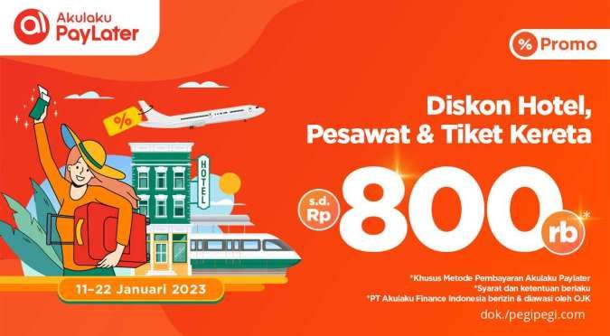Diskon Berbagai Produk PegiPegi Hingga Rp 800.000 Pakai Akulaku Paylater