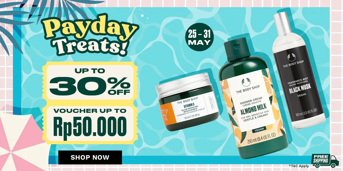 Promo The Body Shop Payday Treats Periode 25-31 Mei 2025