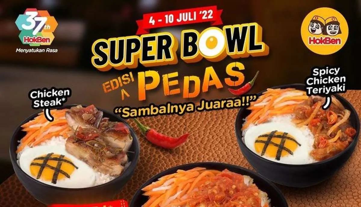 Promo HokBen di Bulan Juli 2022, Super Bowl Pedas dengan Sambal Juara Hanya Rp 31.000