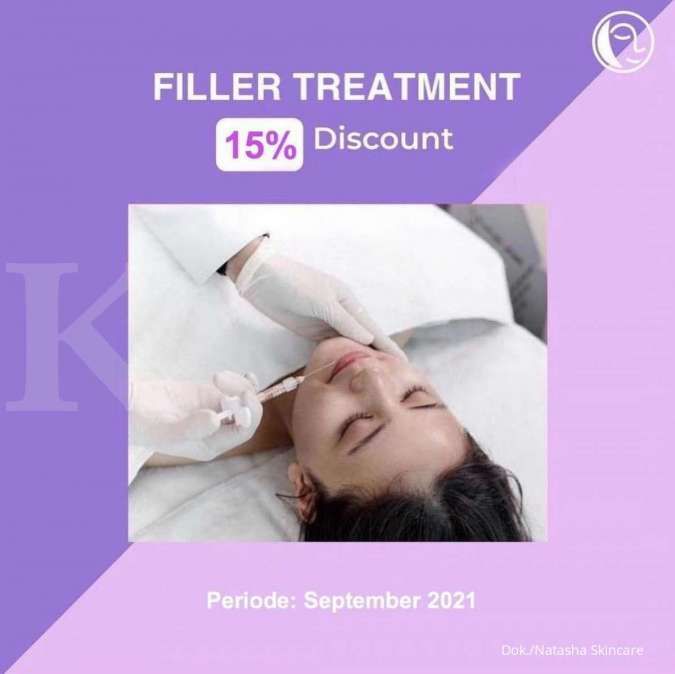 Promo Filler Treatment di Klinik Natasha, Diskon Sampai 15% Periode September 2021