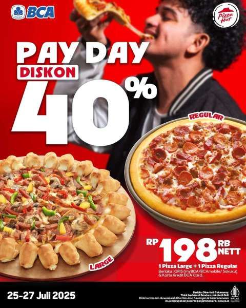 Promo Pizza Hut Payday dan BCA 25-27 Juli 2025