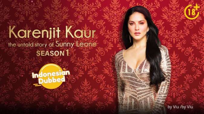 Serial Karenjit Kaur, Perjalanan Hidup Mantan Bintang Porno Sunny Leone