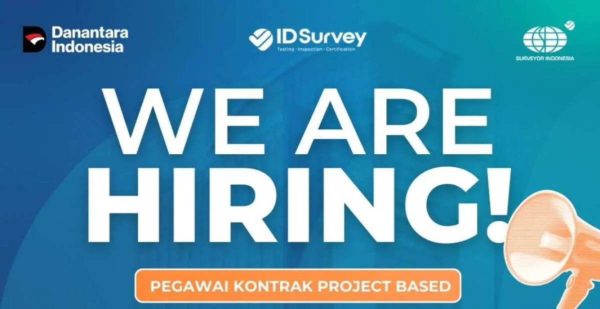 PT Surveyor Indonesia Buka Lowongan, Cek Syarat dan Cara Daftarnya