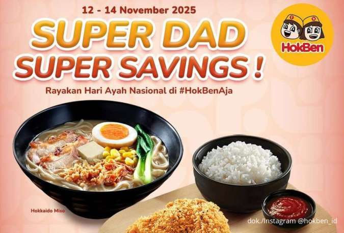 Promo HokBen Hari Ayah Nasional 12-14 November, Paket Makan Berdua Hemat Cuma Rp 60K