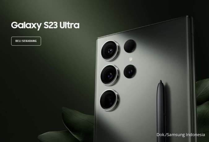 Beli Sekarang, Harga HP Samsung S23 Ultra Turun Sampai Rp 2 Juta