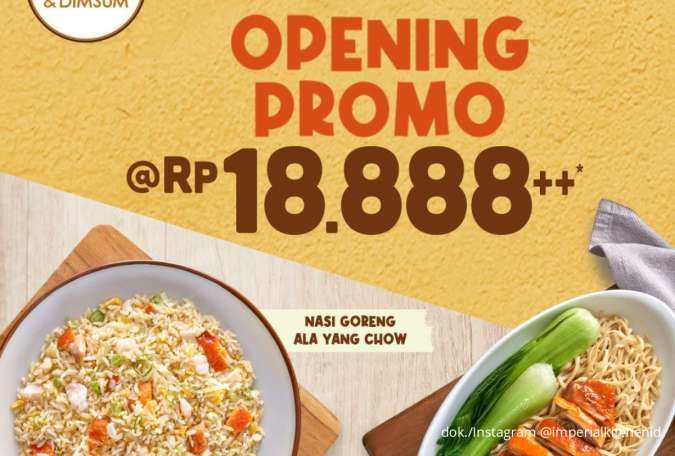 Opening Promo Imperial Kitchen & Dimsum sampai 5 Agustus, Nasgor atau Mie Rp 18.888