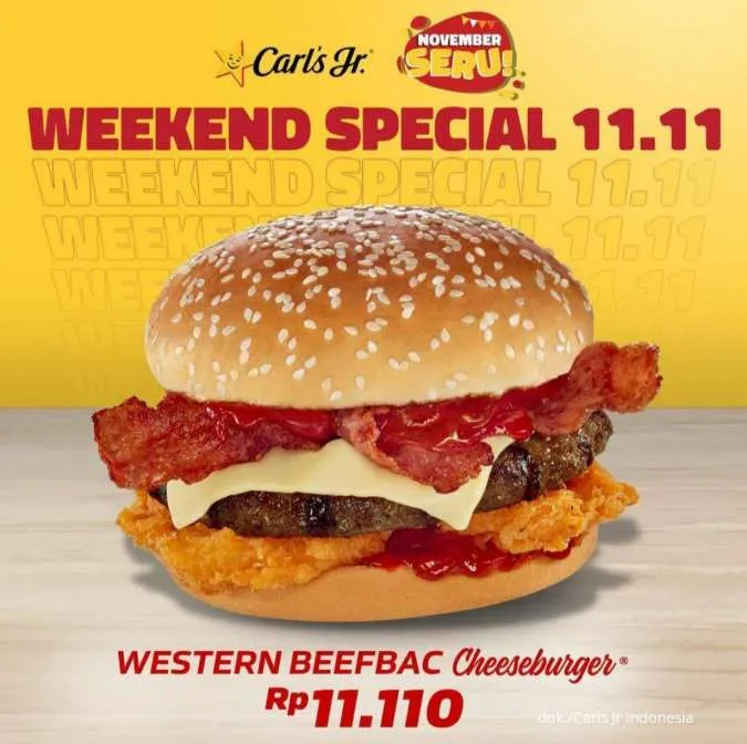 Promo Carls Jr Spesial Weekend November 2022 Paket 11.11