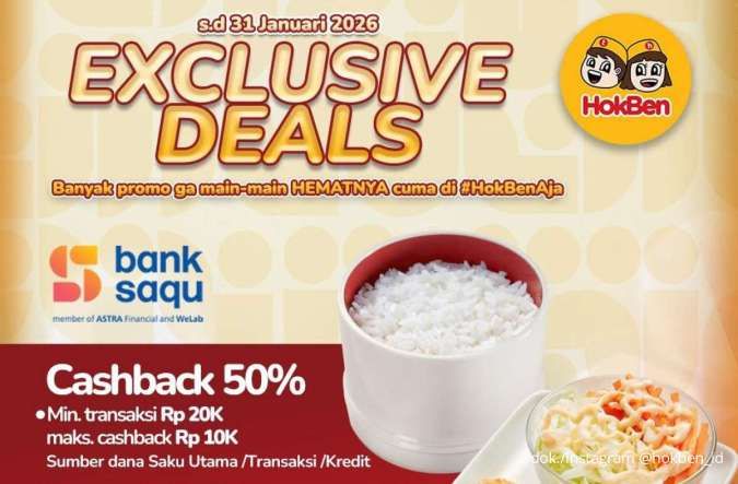 Promo HokBen dengan Bank Saqu Periode Januari 2026, Dapat Cashback 50%