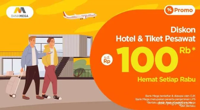 Promo Kredit Bank Mega, Diskon Hotel & Tiket Pesawat PegiPegi hingga Rp 100.000