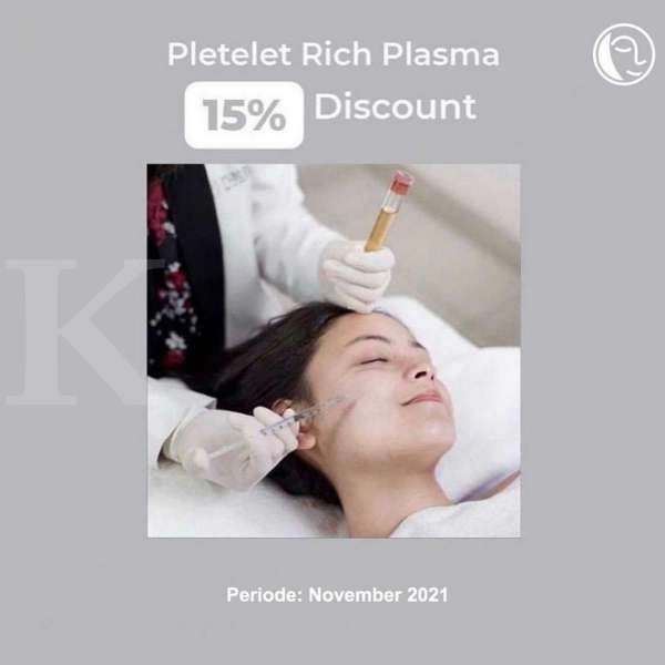 Promo Platelet Rich Plasma Diskon 15% di Klinik Natasha, Efektif untuk Anti Aging
