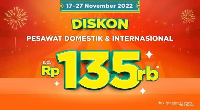 Promo Pegi Vaganza s.d 27 Nov 2022, Diskon Pesawat Domestik & Internasiona Rp135.000