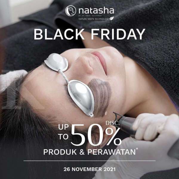 Promo Natasha Black Friday, Diskon Perawatan dan Aneka Produk Kecantikan hingga 50%