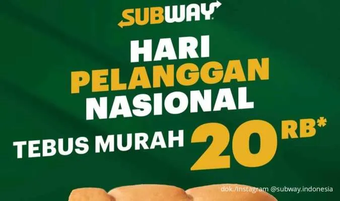 Cuma Hari Ini! Promo Subway Hari Pelanggan Nasional, Nikmati Chicken Slice Rp 20.000