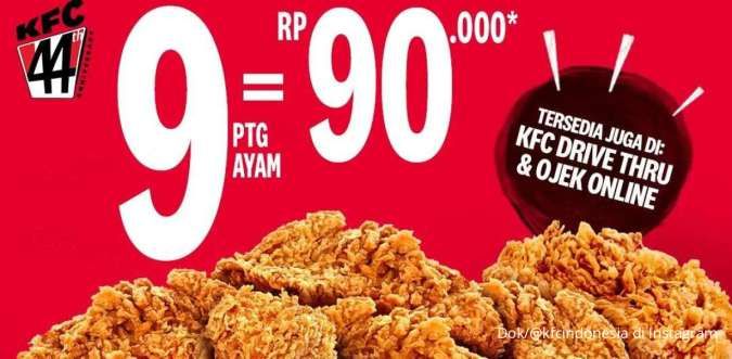Promo KFC The Best Thursday 9 Ayam Rp 90.000, Spesial KFC Anniversary ke 44 Oktober