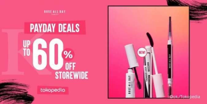 Promo Payday Deals Rose All Day untuk Belanja Makeup dan Skincare Diskon s/d 60%