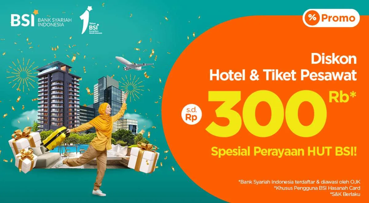 Spesial HUT BSI, Diskon Hotel dan Tiket Pesawat PegiPegi hingga Rp 300.000