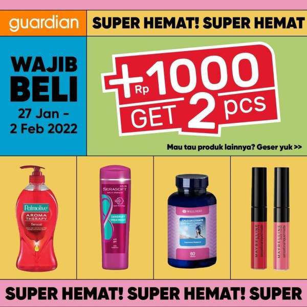 Promo Guardian +1000 Get 2 Pcs Periode 27 Januari-2 Februari 2022
