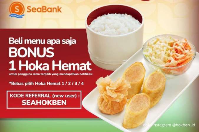 Promo HokBen dengan SeaBank Masih Ada, Beli Menu Favorit Dapat Bonus Hoka Hemat