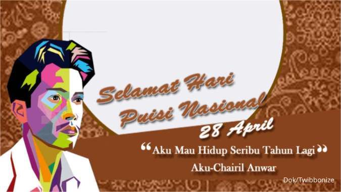 Kumpulan Twibbon Hari Puisi Nasional 2023, Mengenang Panyair Chairil Anwar