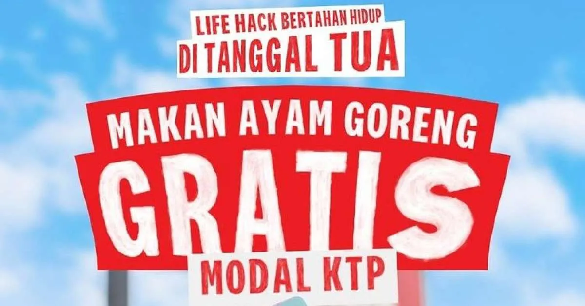 Promo KFC di Akhir Agustus 2022, Makan Ayam Goreng Gratis Modal KTP di Tanggal Tua