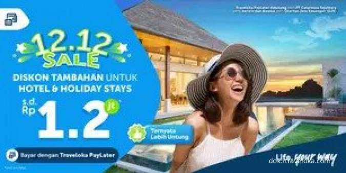 Promo Traveloka 12.12 Sale Ada Diskon Tambahan Hotel & Holiday Stay Desember ini