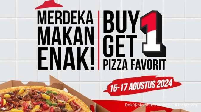 Promo Pizza Hut Merdeka Buy 1 Get 1 Mulai Hari Ini, Cek 7 Promo Spesial Kemerdekaan