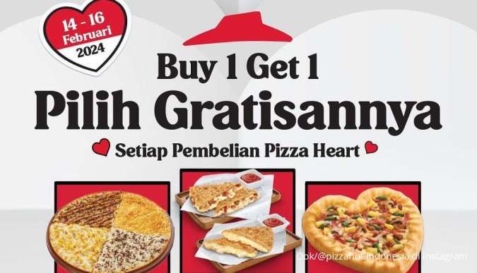 Promo Pizza Hut Valentine dan Pemilu, Beli 1 Gratis 1 dan Gratis Garlicheese Bread