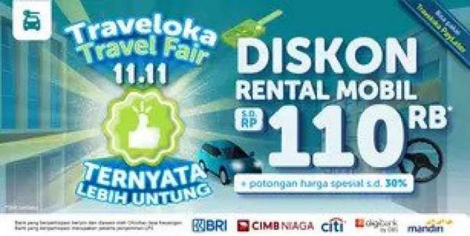 Promo Traveloka Travel Fair 11.11, Diskon Rental Mobil s.d Rp110.000 + Potongan 30%