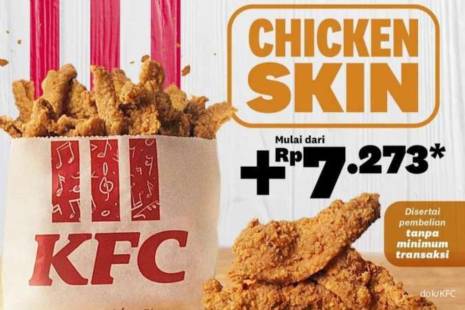 Suka Kulit Ayam? Yuk Kepoin Menu Chicken Skin di Promo KFC Terbaru 2024