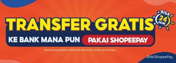 Kapan Pun, di Mana Pun: Transfer Gratis ke Bank Mana Pun Pakai ShopeePay, Bisa 24 Jam