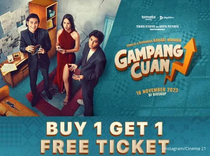 Film Gampang Cuan promo buy 1 get 1 free tiket nonton