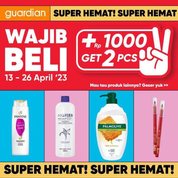 Promo Guardian Super Hemat 13-26 April 2023, Tambah Uang Rp 1.000 Dapat 2 Hair Care