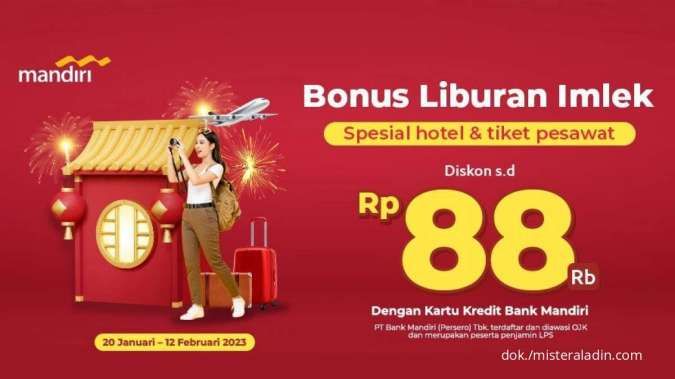 Promo Kredit Mandiri, Diskon Hotel & Tiket Pesawat Mister Aladin Hingga Rp 88.000