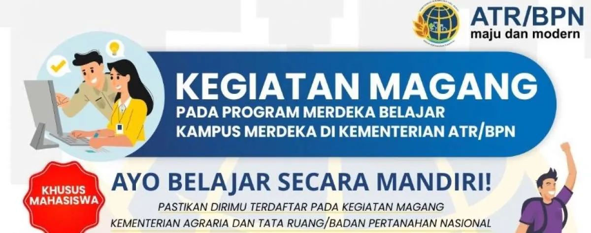 Ada lowongan kerja magang buat mahasiswa di Kementerian ATR BPN, cek infonya ini