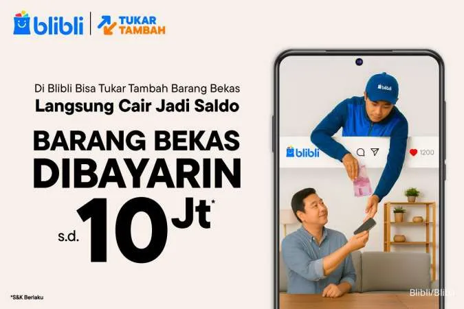 Cara Tukar Gadget Bekas Jadi Saldo Belanja sampai Rp 10 Juta lewat Fitur Blibli Ini