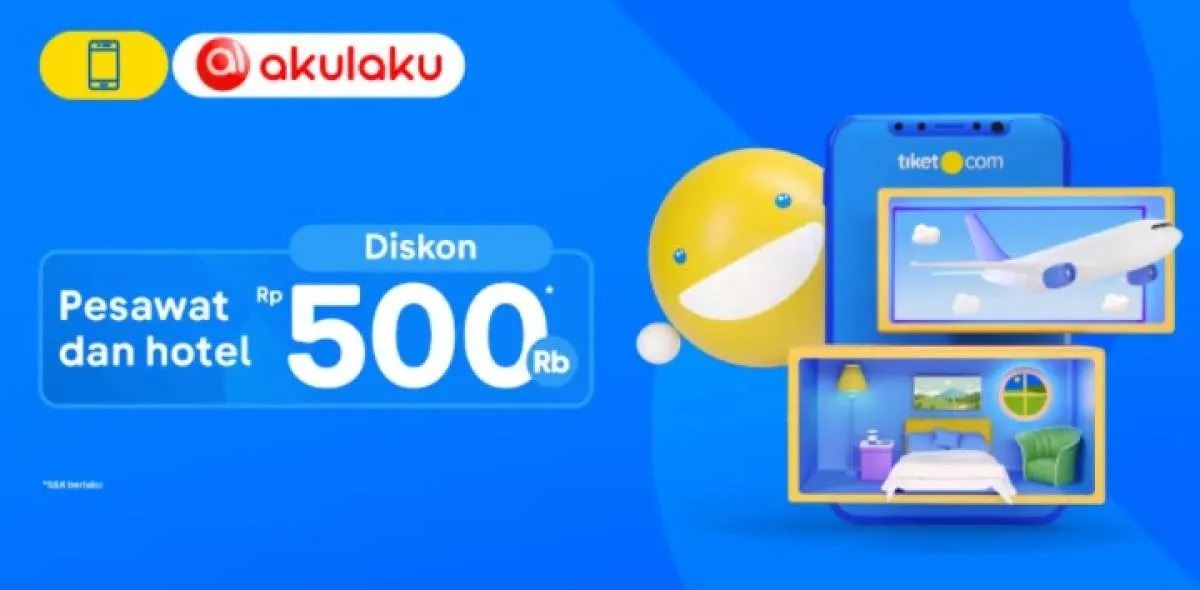 Promo Akulaku, Diskon Pesawat dan Hotel Tiket.com Rp 500.000 Selama 17-26 Jan 2022