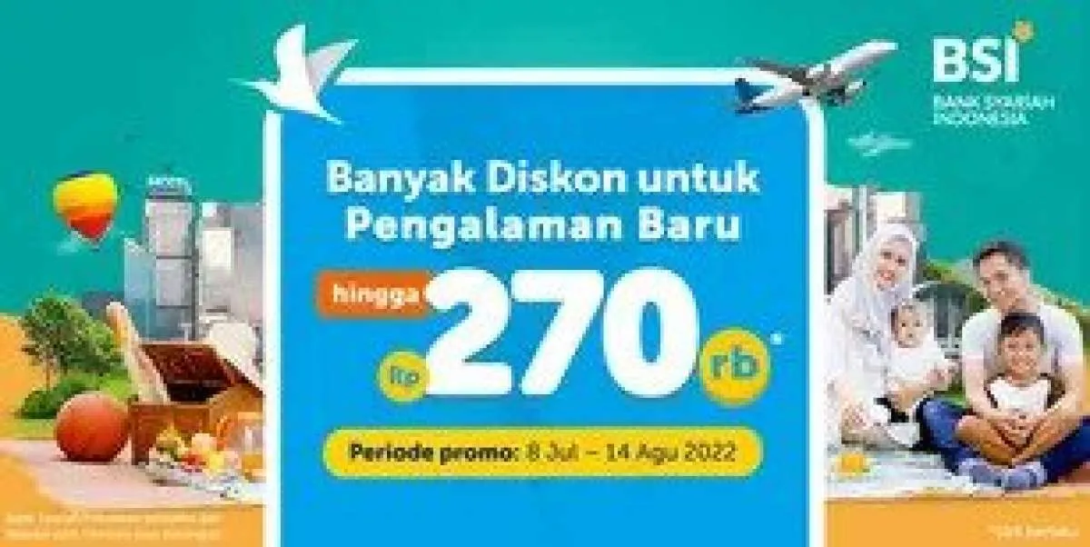 Promo BSI Hasanah Card s.d 14 Agustus 2022, Diskon Produk Traveloka hingga Rp 270.000