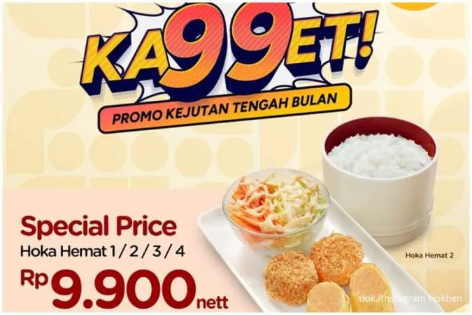 Serbu Promo Hokben KA99ET Hanya 3 Hari 14-16 Mei 2025, Makan Hoka Hemat Cuma Rp 9.900