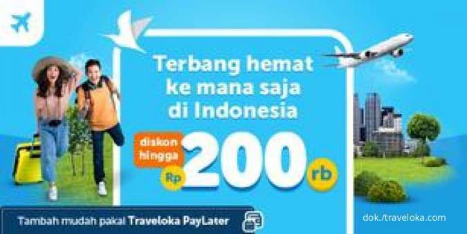 Promo Tiket Pesawat Domestik Traveloka, Diskon Pesawat Hingga Rp200.000