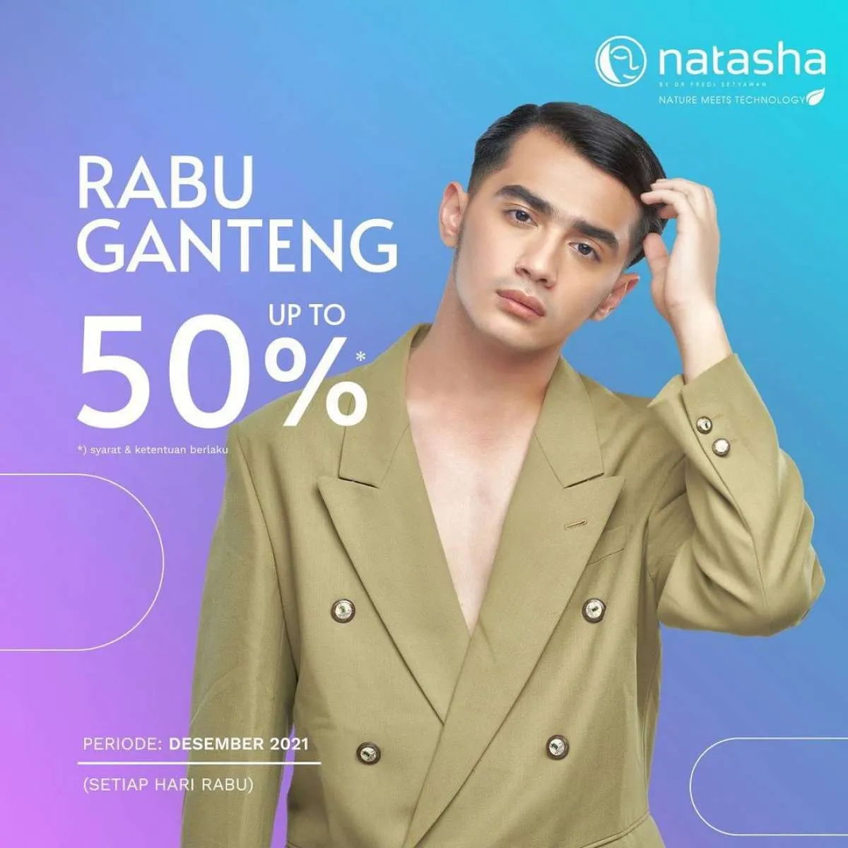 Promo Rabu Ganteng Periode Desember di Klinik Natasha, Perawatan Pria Diskon s/d 50%