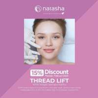 Manfaatkan Promo Natasha Thread Lift Diskon 15% Ini untuk Mengencangkan Kulit Wajah