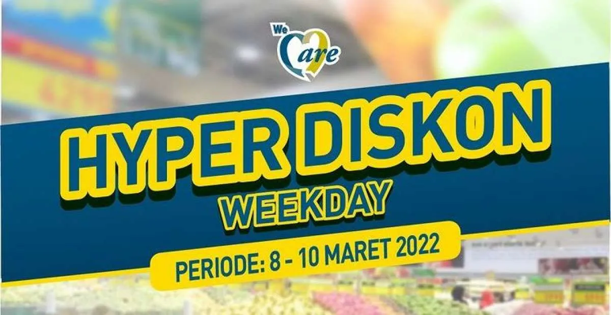 Promo Hypermart 8-10 Maret 2022 untuk Hyper Diskon Weekday Terbaru di Pekan Ini