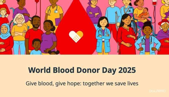 Tema Hari Donor Darah Sedunia 2025 dari WHO, Cek Juga Sejarah Perayaan Ini
