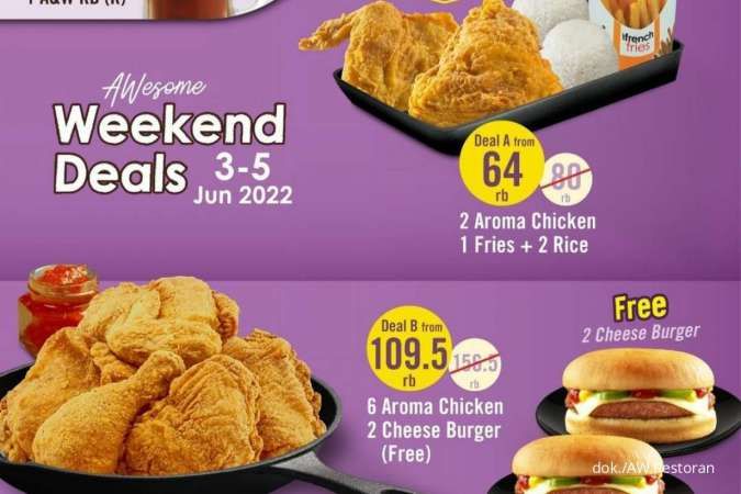 Promo Weekend Deals AW Restoran Kini Lebih Banyak Ayam, Berlaku 3-5 Juni 2022