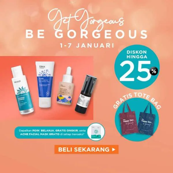 Promo Erha Get Gorgeous Be Gorgeous 1-7 Januari 2022