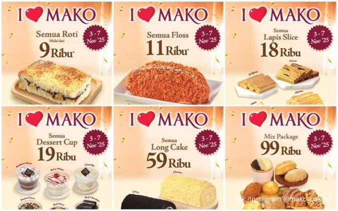 Promo Gede-Gedean Mako Bakery 3-7 November, Borong Roti Favorit Mulai Rp 9.000 Saja