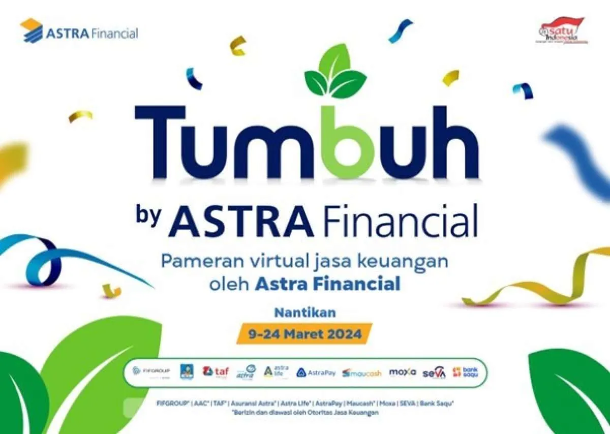 Astra Financial Hadirkan Festival Layanan Keuangan Digital, TUMBUH by Astra Financial